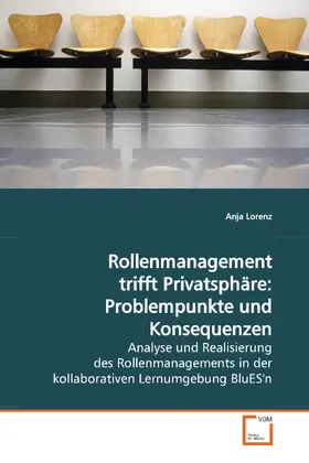 Lorenz |  Rollenmanagement trifft Privatsphäre: Problempunkteund Konsequenzen | eBook | Sack Fachmedien