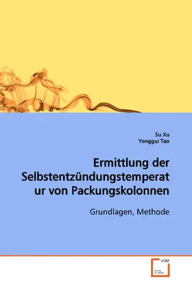 Xu |  Ermittlung der Selbstentzündungstemperatur von Packungskolonnen | eBook | Sack Fachmedien