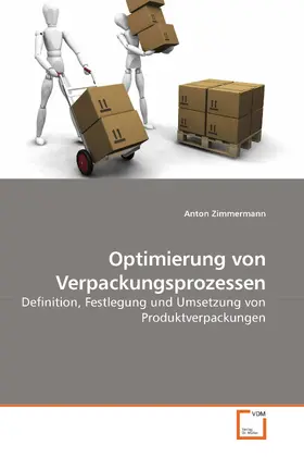 Zimmermann |  Optimierung von Verpackungsprozessen | eBook | Sack Fachmedien