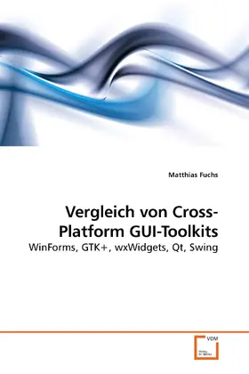 Fuchs |  Vergleich von Cross-Platform GUI-Toolkits | eBook | Sack Fachmedien
