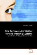 Schmitt |  Eine Software-Architektur für Eye-Tracking-Systeme | eBook | Sack Fachmedien