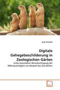 Schmidt |  Digitale Gehegebeschilderung in Zoologischen Gärten | eBook | Sack Fachmedien