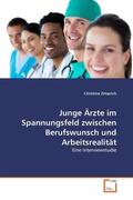 Zimprich |  Junge Ärzte im Spannungsfeld zwischen Berufswunsch und Arbeitsrealität | eBook | Sack Fachmedien