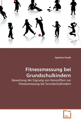 Kozak |  Fitnessmessung bei Grundschulkindern | eBook | Sack Fachmedien
