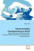 Klein |  Inkrementelles Checkpointing in BLCR | eBook | Sack Fachmedien