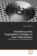 Gottschalk |  Darstellung eines 'Organoblech'-Einlegers in einer Füllsimulation | eBook | Sack Fachmedien