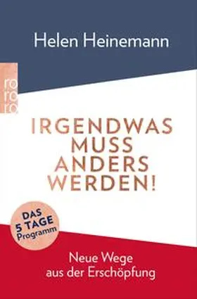 Heinemann |  Irgendwas muss anders werden! | eBook | Sack Fachmedien