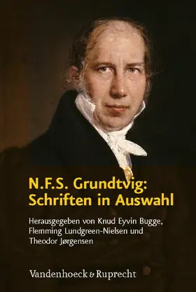 Bugge / Lundgreen-Nielsen / Jørgensen |  N.F.S. Grundtvig: Schriften in Auswahl | eBook | Sack Fachmedien