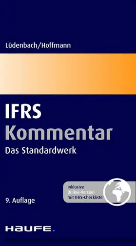 Lüdenbach / Hoffmann |  Haufe IFRS-Kommentar: Der Standard bei IFRS-Anwendern | eBook | Sack Fachmedien