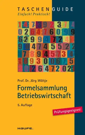Wöltje |  Formelsammlung Betriebswirtschaft | eBook | Sack Fachmedien
