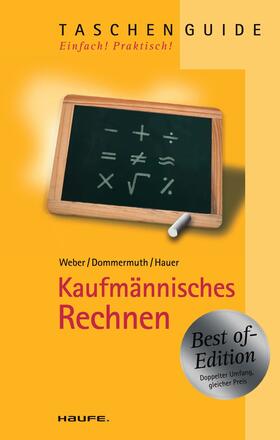 Dommermuth / Hauer / Weber |  Kaufmännisch Rechnen | eBook | Sack Fachmedien