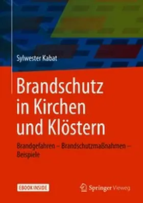 Kabat |  Brandschutz in Kirchen und Klöstern | eBook | Sack Fachmedien