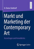Dahlhoff |  Markt und Marketing der Contemporary Art | eBook | Sack Fachmedien