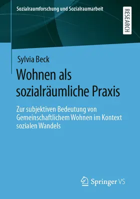 Beck |  Wohnen als sozialräumliche Praxis | eBook | Sack Fachmedien