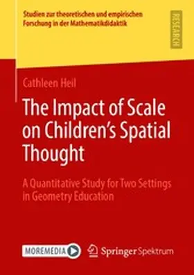 Heil |  The Impact of Scale on Children’s Spatial Thought | eBook | Sack Fachmedien