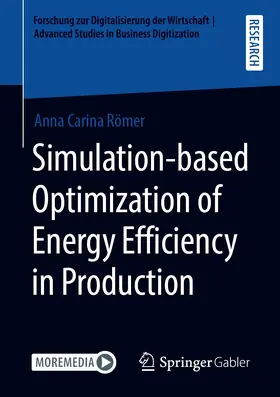 Römer |  Simulation-based Optimization of Energy Efficiency in Production | eBook | Sack Fachmedien