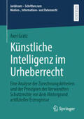 Grätz |  Künstliche Intelligenz im Urheberrecht | eBook | Sack Fachmedien