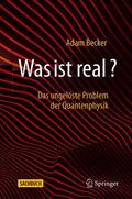 Becker |  Was ist real? | eBook | Sack Fachmedien