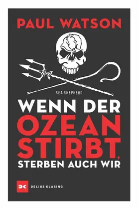 Watson |  Wenn der Ozean stirbt, sterben auch wir | eBook | Sack Fachmedien