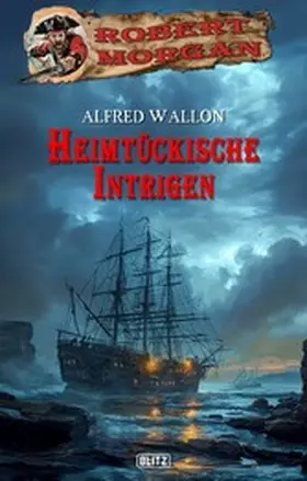 Wallon |  Heimtückische Intrigen | eBook | Sack Fachmedien