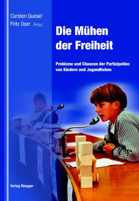 Oser / Quesel |  Die Mühen der Freiheit | eBook | Sack Fachmedien