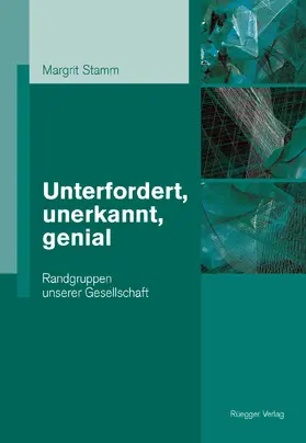 Stamm |  Unterfordert, unerkannt, genial | eBook | Sack Fachmedien