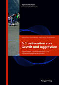 Ribeaud / Meidert / Jünger |  Frühprävention von Gewalt und Aggression | eBook | Sack Fachmedien