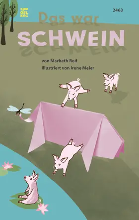Reif |  Das war Schwein | eBook | Sack Fachmedien