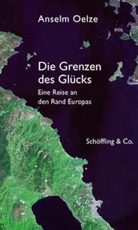 Oelze |  Die Grenzen des Glücks | eBook | Sack Fachmedien