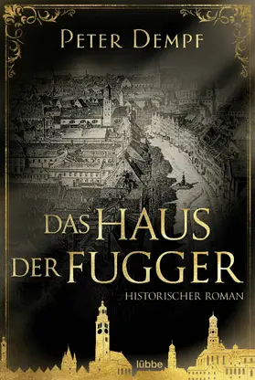 Dempf | Das Haus der Fugger | E-Book | www.sack.de