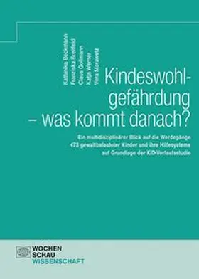 Beckmann / Breitfeld / Gollmann |  Kindeswohlgefährdung - was kommt danach? | eBook | Sack Fachmedien