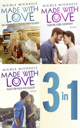 Michaels |  Made with Love - Alle 3 Bände in einem E-Book | eBook | Sack Fachmedien