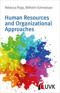 Schmeisser / Popp |  Human Resources and Organizational Approaches | eBook | Sack Fachmedien