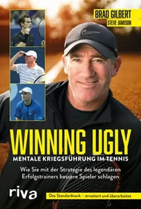 Gilbert / Jamison |  Winning Ugly – Mentale Kriegsführung im Tennis | eBook | Sack Fachmedien
