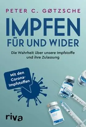 Gøtzsche |  Impfen – Für und Wider | eBook | Sack Fachmedien