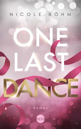 Böhm |  One Last Dance | eBook | Sack Fachmedien