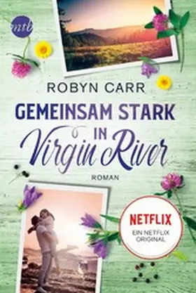 Carr |  Gemeinsam stark in Virgin River | eBook | Sack Fachmedien