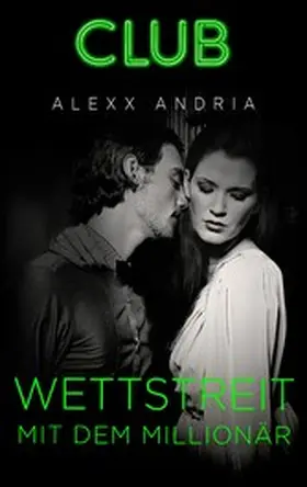 Andria |  Wettstreit mit dem Millionär | eBook | Sack Fachmedien