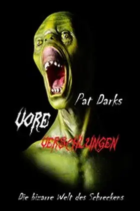 Darks |  Vore - Verschlungen | eBook | Sack Fachmedien