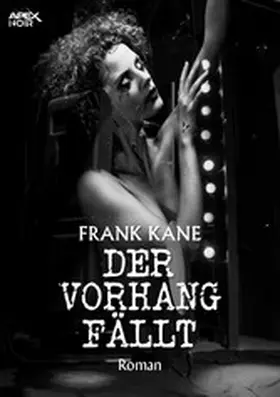 Kane |  DER VORHANG FÄLLT | eBook | Sack Fachmedien