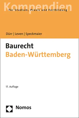 Dürr / Leven / Speckmaier |  Baurecht Baden-Württemberg | eBook | Sack Fachmedien