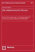Kleiner |  Die elektronische Person | eBook | Sack Fachmedien