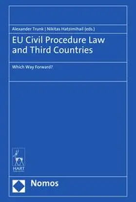 Trunk / Hatzimihail |  EU Civil Procedure Law and Third Countries | eBook | Sack Fachmedien