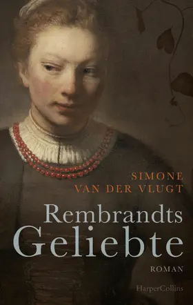 Vlugt |  Rembrandts Geliebte | eBook | Sack Fachmedien