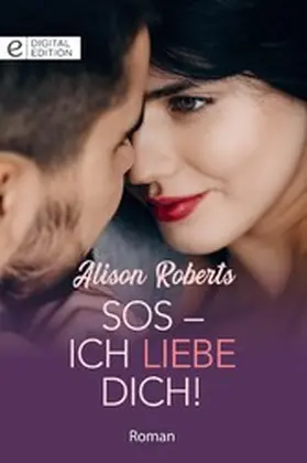 Roberts |  SOS - ich liebe dich! | eBook | Sack Fachmedien