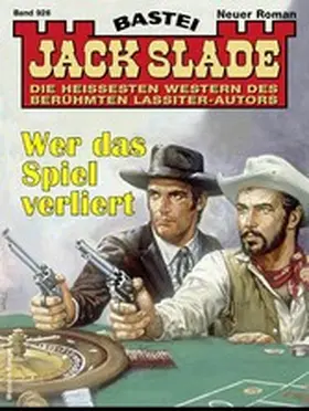 Slade |  Jack Slade 926 | eBook | Sack Fachmedien