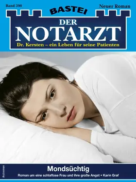 Graf |  Der Notarzt 390 | eBook | Sack Fachmedien
