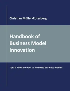 Müller-Roterberg |  Handbook of Business Model Innovation | eBook | Sack Fachmedien