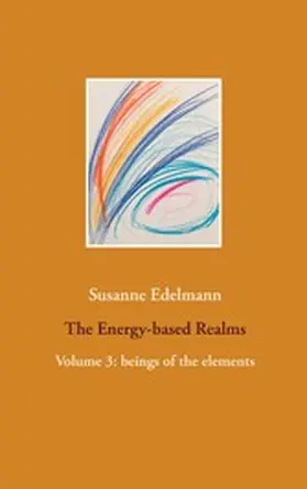Edelmann |  The Energy-based Realms | eBook | Sack Fachmedien