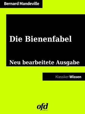 Mandeville / edition |  Die Bienenfabel | eBook | Sack Fachmedien